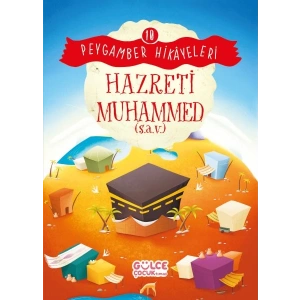 Hazreti Muhammed - Peygamber Hikâyeleri 10