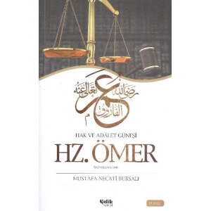 Hazreti Ömer / Hak ve Adalet Güneşi