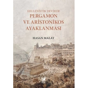 Hellenistik Devirde Pergamon ve Aristonikos Ayaklanması