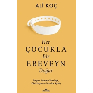 Her Çocukla Bir Ebeveyn Doğar