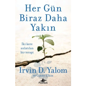 Her Gün Biraz Daha Yakın