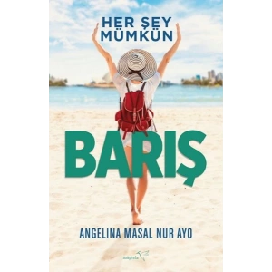 Her Şey Mümkün - Barış