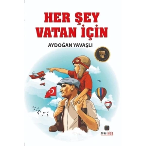 Her Şey Vatan İçin
