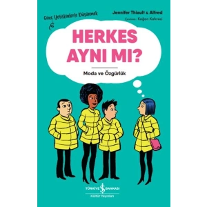 Herkes Aynı Mı? – Genç Yetişkinlerle Düşünmek