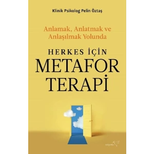 Herkes İçin Metafor Terapi