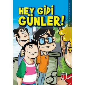 Hey Gidi Günler! - Sakinler 5