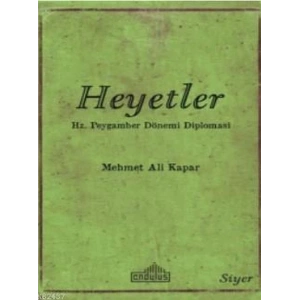 Heyetler - Hz. Peygamberin Dönemi Diplomasi