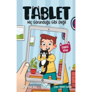 Hiç Göründüğü Gibi Değil / Tablet