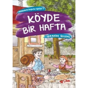 Hikayelerde Değerler Eğitimi 2 - Köyde Bir Hafta