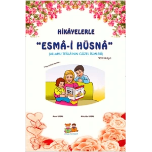 Hikayelerle Esma-i Hüsna (Küçük Boy)
