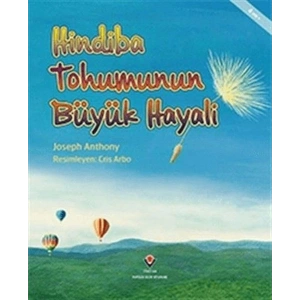 Hindiba Tohumunun Büyük Hayali