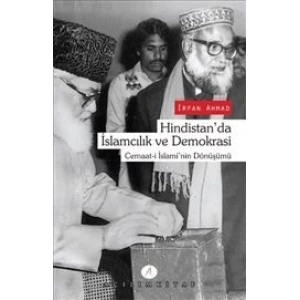 Hindistanda İslamcılık ve Demokrasi  Cemaat-i İslaminin Dönüşümü