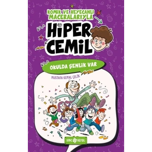 Hiper Cemil 4 - Okulda Şenlik Var