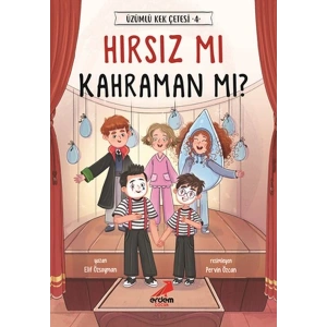 Hırsız mı Kahraman mı? - Üzümlü Kek Çetesi 4
