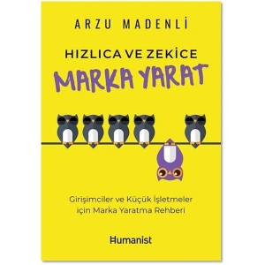 Hızlıca Ve Zekice Marka Yarat
