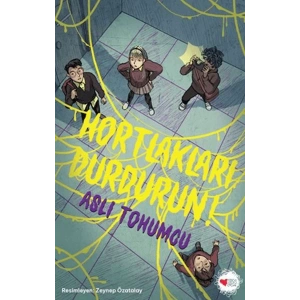Hortlakları Durdurun!