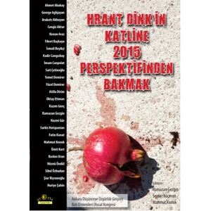 Hrant Dinkin Katline 2015 Perspektif Bakmak