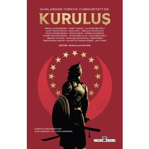 Hunlardan Türkiye Cumhuriyetine Kuruluş