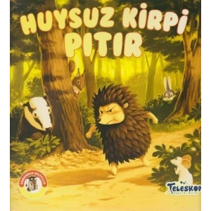Huysuz Kirpi Pıtır - Ormandan Hikayeler