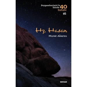 Hz. Hasan - Peygamberimizin İzinde 40 Sahabi - 16