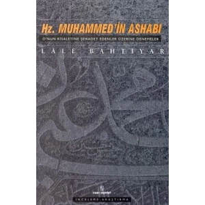 Hz. Muhammed’in Ashabı O’nun Risaletine Şehadet Edenler Üzerine Denemeler