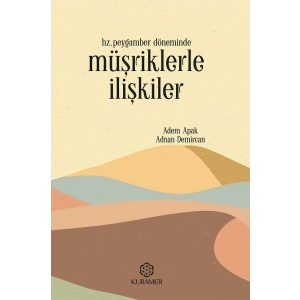 Hz Peygamber Döneminde Müşriklerle İlişkiler