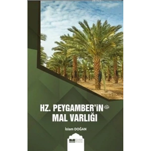 Hz. Peygamberin (s.av.) Mal Varlığı