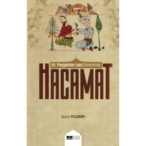 Hz. Peygamber (sas) Döneminde Hacamat