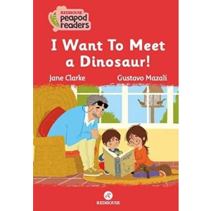 I Want To Meet A Dınosaur!