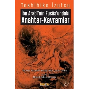 İbn Arabinin Fususundaki Anahtar-Kavramlar