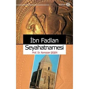 İbn Fadlan Seyahatnamesi