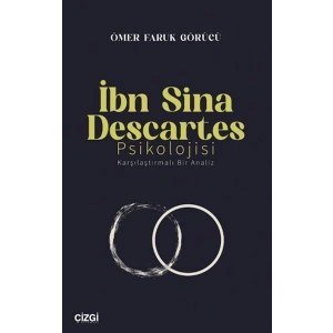İbn Sina Descartes Psikolojisi Karşılaştırmalı Bir Analiz