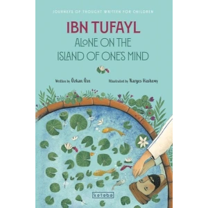 Ibn Tufayl Alone on the Island of One’s Mind
