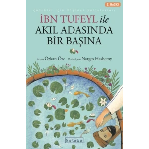 İbn Tufeyl ile Akıl Adasında Bir Başına