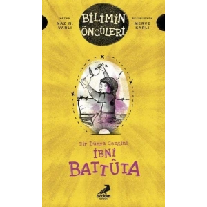 İbni Battuta - Bir Dünya Gezgini