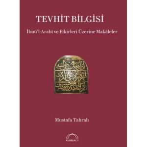 İbnü’l-Arabî ve Fikirleri Üzerine Makaleler