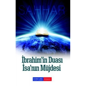 İbrahimin Duası - İsanın Müjdesi