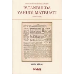 İbrahim Müteferrika Öncesi İstanbulda Yahudi Maybuatı