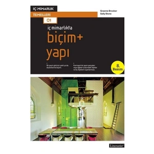 İç Mimarlıkta Biçim + Yapı