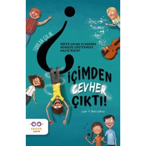 İçimden Cevher Çıktı!