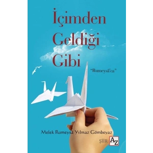 İçimden Geldiği Gibi