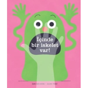 İçinde Bir İskelet Var!