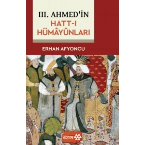 III. Ahmedin Hatt-I Hümâyûnları