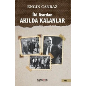 İki Asırdan Akılda Kalanlar