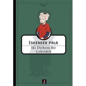 İki Dirhem Bir Çekirdek - Ciltsiz