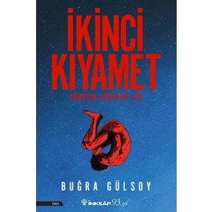 İkinci Kıyamet - Güneşin Doğduğu Yer