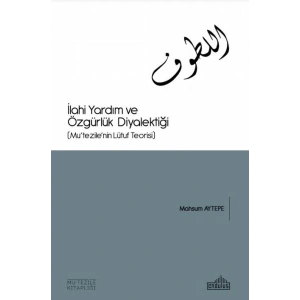 İlahi Yardım ve Özgürlük Diyalektiği