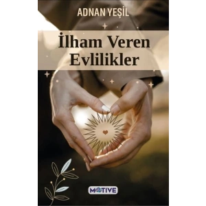 İlham Veren Evlilikler