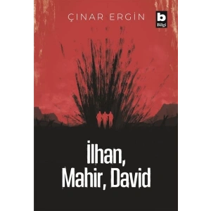 İlhan, Mahir, David