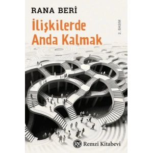 İlişkilerde Anda Kalmak